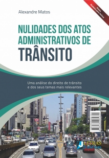 NULIDADES DOS ATOS ADMINISTRATIVOS DE TRÂNSITO