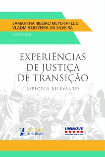 EXPERIÊNCIAS DE JUSTIÇA DE TRANSIÇÃO