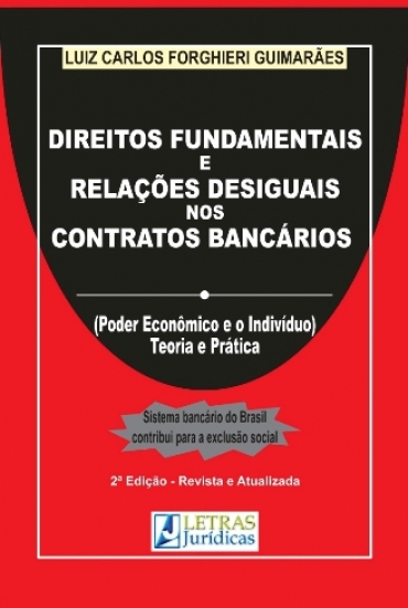 DIR. FUND. E REL. DES. NOS CONTRATOS BANCÁRIOS - 2ª EDIÇÃO