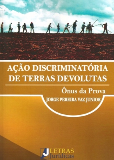 AÇÃO DISCRIMINATÓRIA DE TERRAS DEVOLUTAS